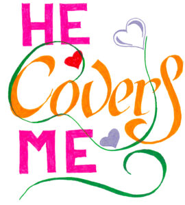 He Covers Me