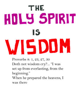 Holy Spirit is Wisdom