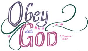 the words "Obey God" written in blue and pink