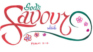 God's Favour written in Green and Red with pink flowers around it and a dark green swirl. The scripture Psalm 5:12